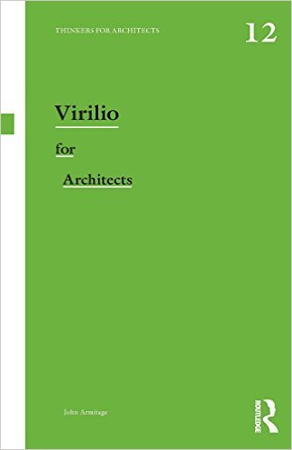 VIRILIO FOR ARCHITECTS