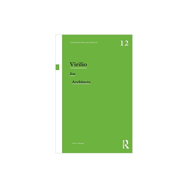 VIRILIO FOR ARCHITECTS