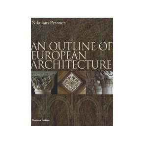 AN OUTLINE OF EUROPEAN ARCHITECTURE