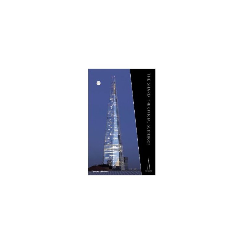 THE SHARD - OFFICIAL GUIDEBOOK