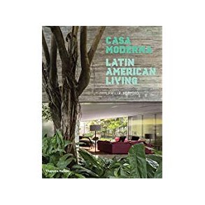 CASA MODERNA - LATIN AMERICAN LIVING