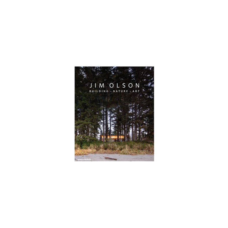 JIM OLSON - BUILDING, NATURE, ART