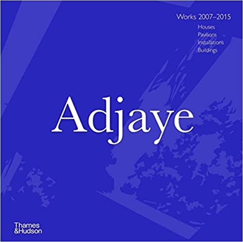 ADJAYE - WORKS 2007-2017