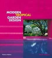 MODERN TROPICAL GARDENS