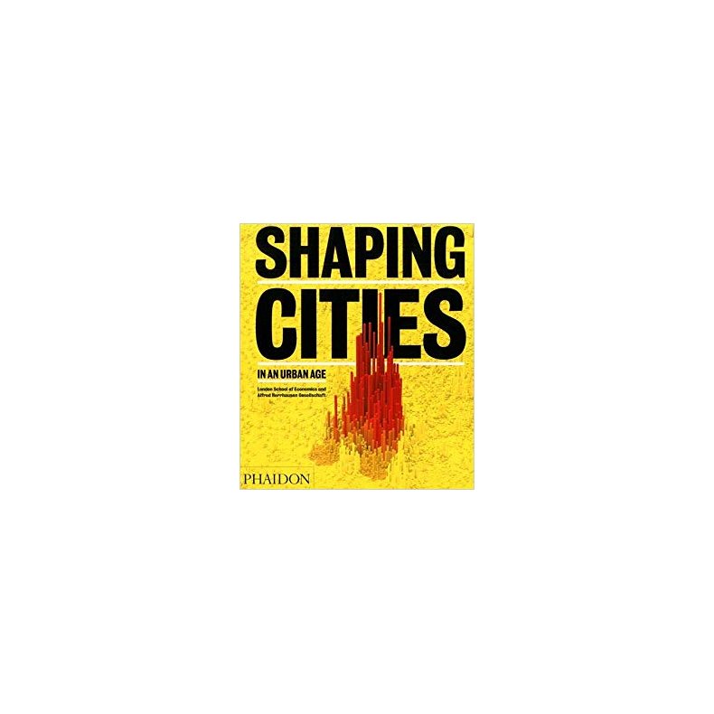 SHAPING CITIES