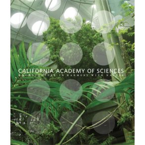California Academy of Sciences: Architecture in Harmony with Nature