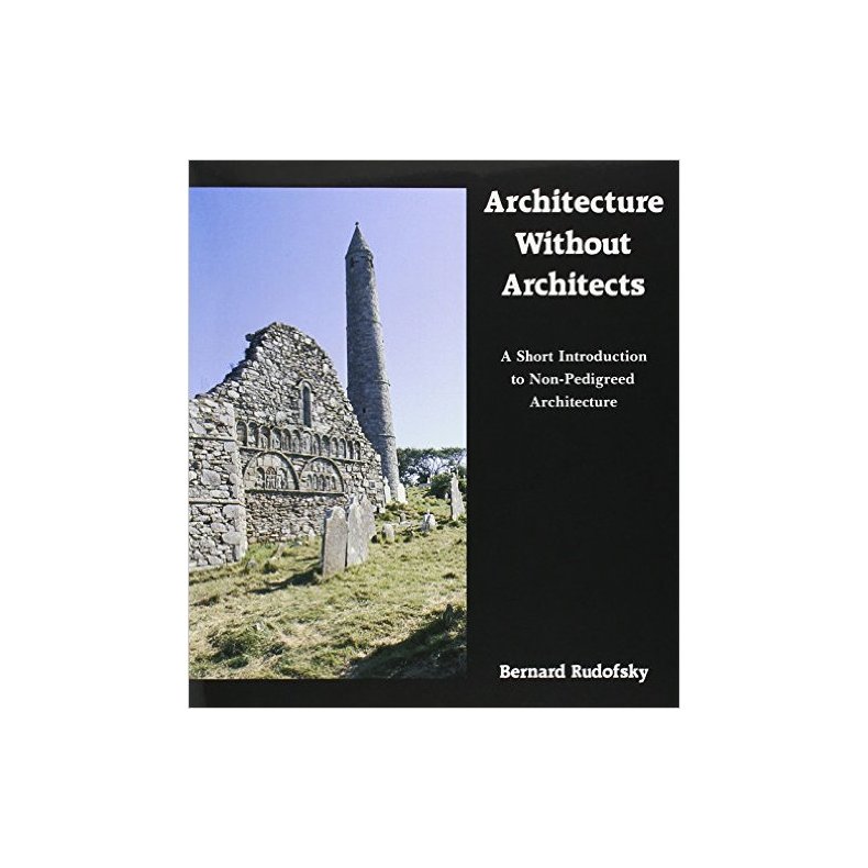 Architecture without architects