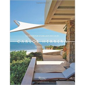 Carlos Herrera: The Architecture of Lines, Light and Luxury