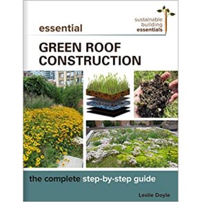 ESSENTIAL GREEN ROOF CONSTRUCTION