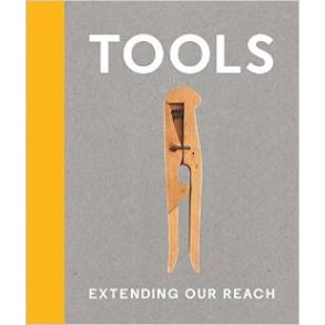 TOOLS - EXTENDING OUR REACH
