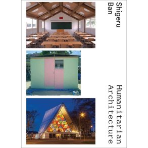 SHIGERU BAN HUMANITARIAN ARCHITECTURE