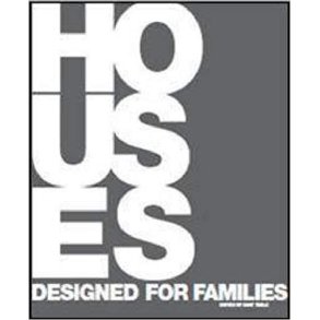 HOUSES DESIGNED FOR FAMILIES