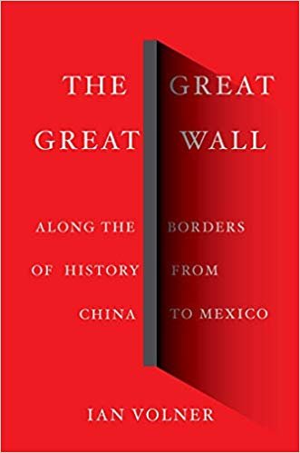 THE GREAT GREAT WALL - ALONG THE BORDERS OF HISTORY