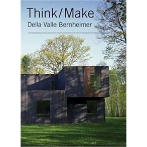 THINK/MAKE DELLA VALLE BERNHEIMER