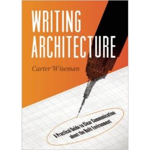 WRITING ARCHITECTURE