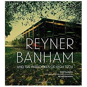 REYNER BANHAM AND THE PARADOXES