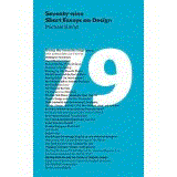 SEVENTY NINE SHORT ESSAYS ON DESIGN PAPER