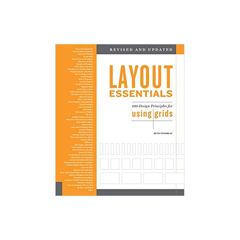 LAYOUT ESSENTIALS - 100 DESIGN PRICIPLES FOR USING GRIDS - REVISED &amp; UPDATED