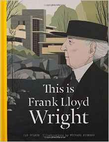 This is Frank Lloyd Wright