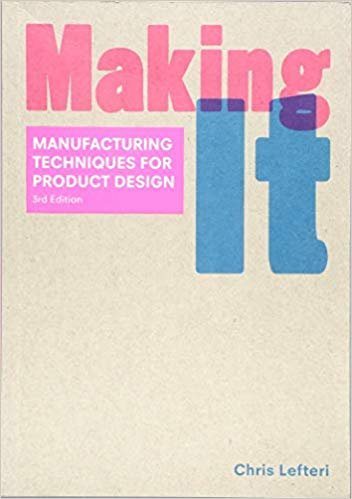 MAKING IT - MANUFACTURING TECHNIQUES FOR PRODUCT DESIGN 3. EDN