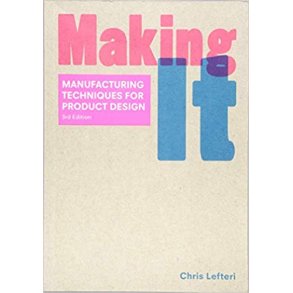 MAKING IT - MANUFACTURING TECHNIQUES FOR PRODUCT DESIGN 3. EDN