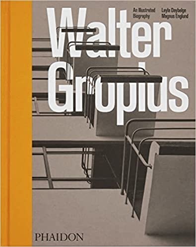 WALTER GROPIUS - AN ILLUSTRATED BIOGRAPHY