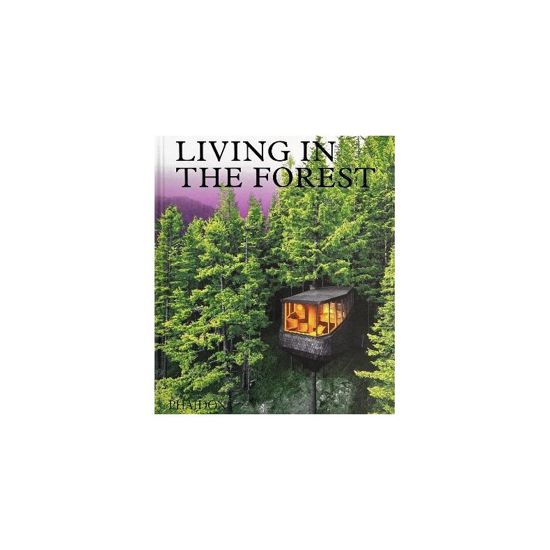 LIVING IN THE FOREST