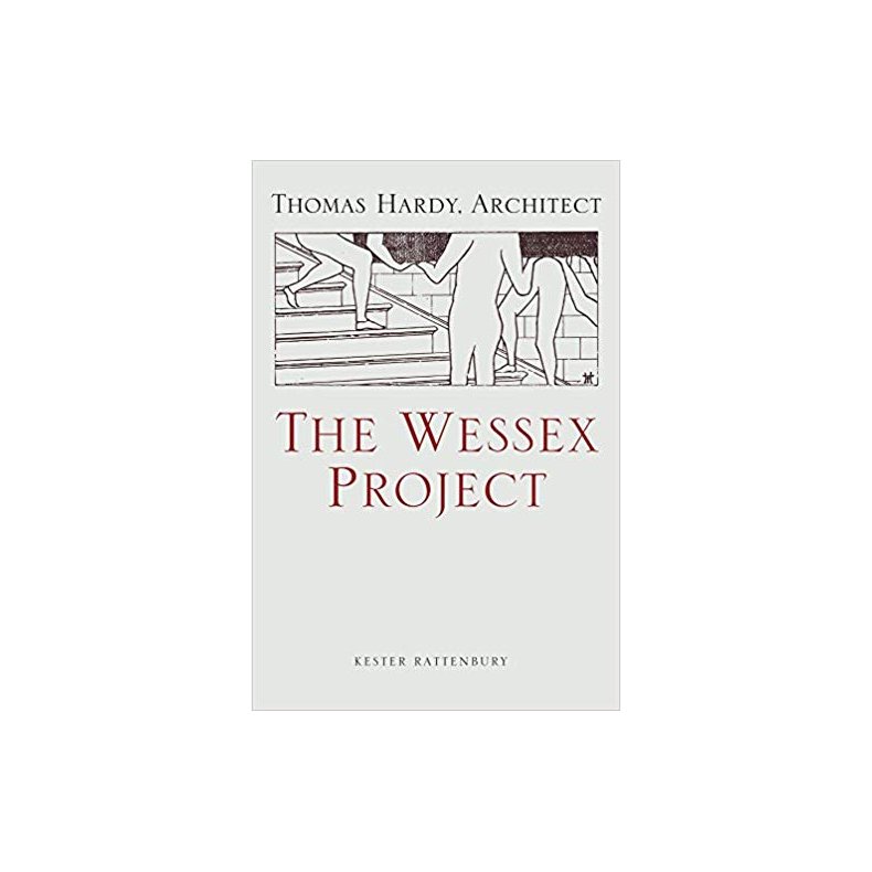 WESSEX PROJECT - THOMAS HARDY ARCHITECT