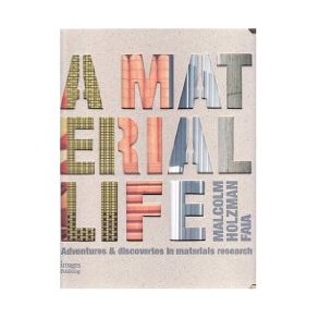 A MATERIAL LIFE MATERIALS RESEARCH