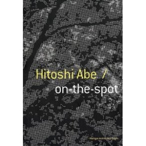 HITOSHI ABE on the spot