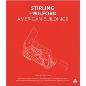 STIRLING & WILFORD - AMERICAN BUILDINGS