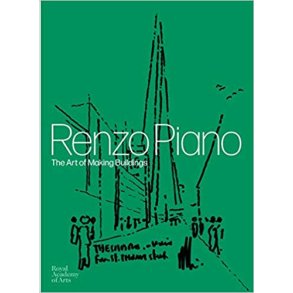 RENZO PIANO - THE ART OF MAKING BUILDINGS
