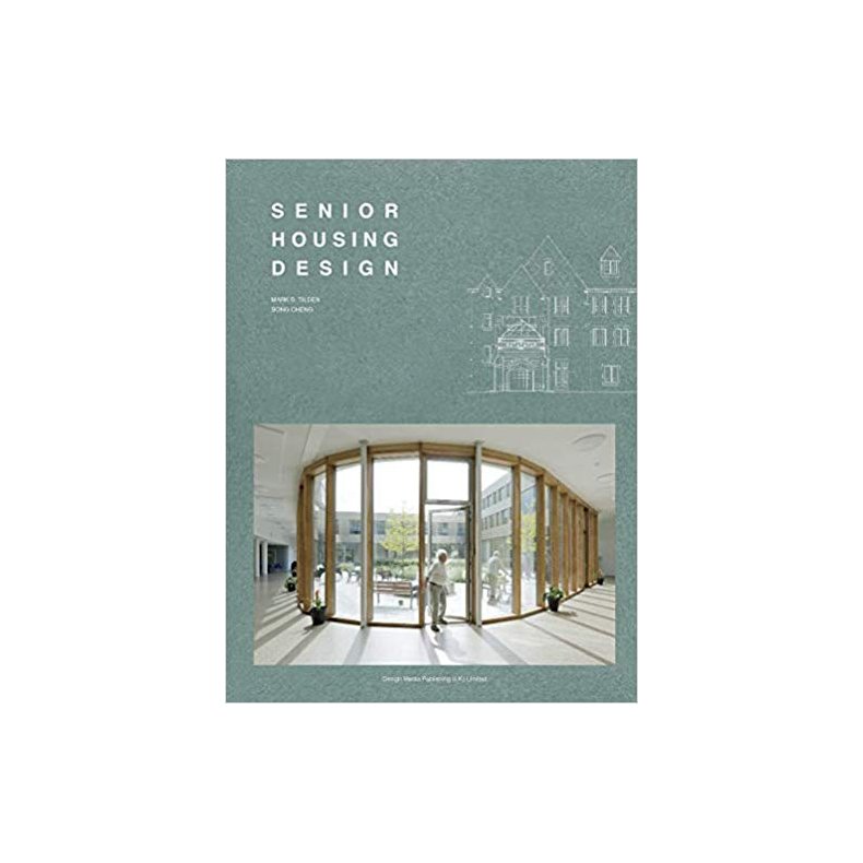 SENIOR HOUSING DESIGN