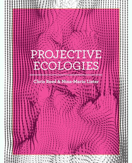 PROJECTIVE ECOLOGIES  2nd. edn