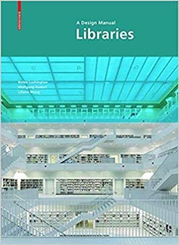 LIBRARIES - A DESIGN MANUAL paperback