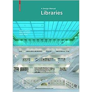LIBRARIES - A DESIGN MANUAL paperback
