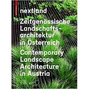 NEXTLAND - CONT LANDSCAPE ARCHITECTURE IN AUSTRIA