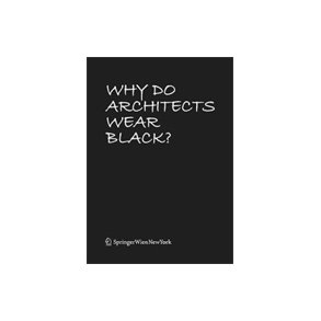 Why Do Architects Wear Black?
