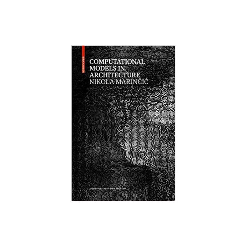 COMPUTATIONAL MODELS IN ARCHITECTURE - TOWARDS COMMUNICATION IN CAAD