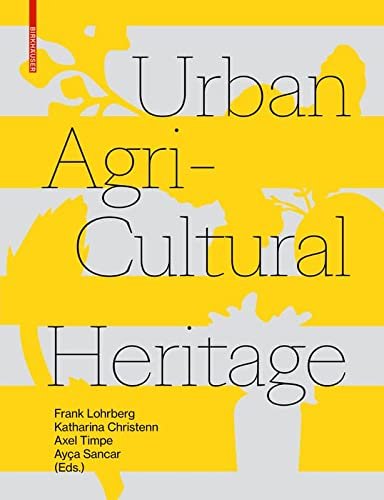 URBAN AGRICULTURAL HERITAGE