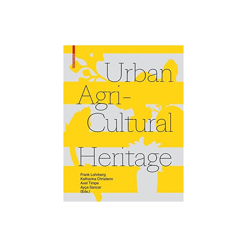 URBAN AGRICULTURAL HERITAGE