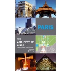 PARIS THE ARCHITECTURE GUIDE