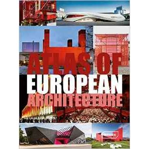 ATLAS OF EUROPEAN ARCHITECTURE