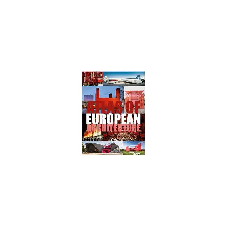 ATLAS OF EUROPEAN ARCHITECTURE