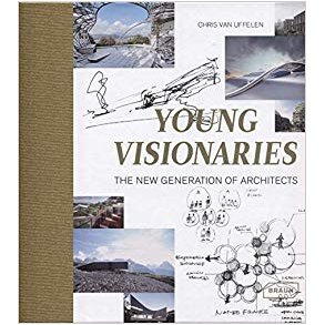 YOUNG VISIONARIES - THE NEW GERNATION OF ARCHITECTS