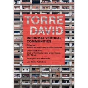 TORRE DAVID - INFORMAL VERTICAL COMMUNITIES