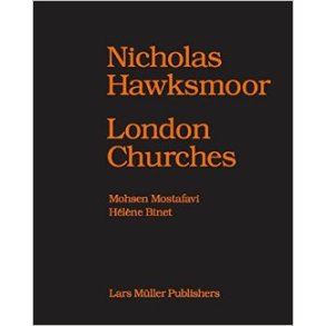 NICHOLAS HAWSMOOR LONDON CHURCHES