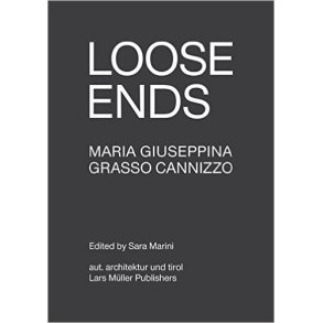LOOSE ENDS - MARIA GUISEPPINA  GRASSO CANNIZZO