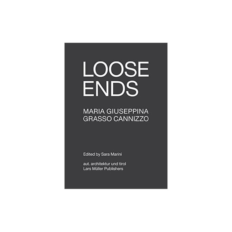 LOOSE ENDS - MARIA GUISEPPINA  GRASSO CANNIZZO