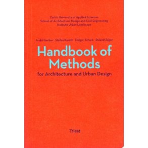 HANDBOOK OF METHODS FOR ARCHITECTURE AND URBAN DESIGN